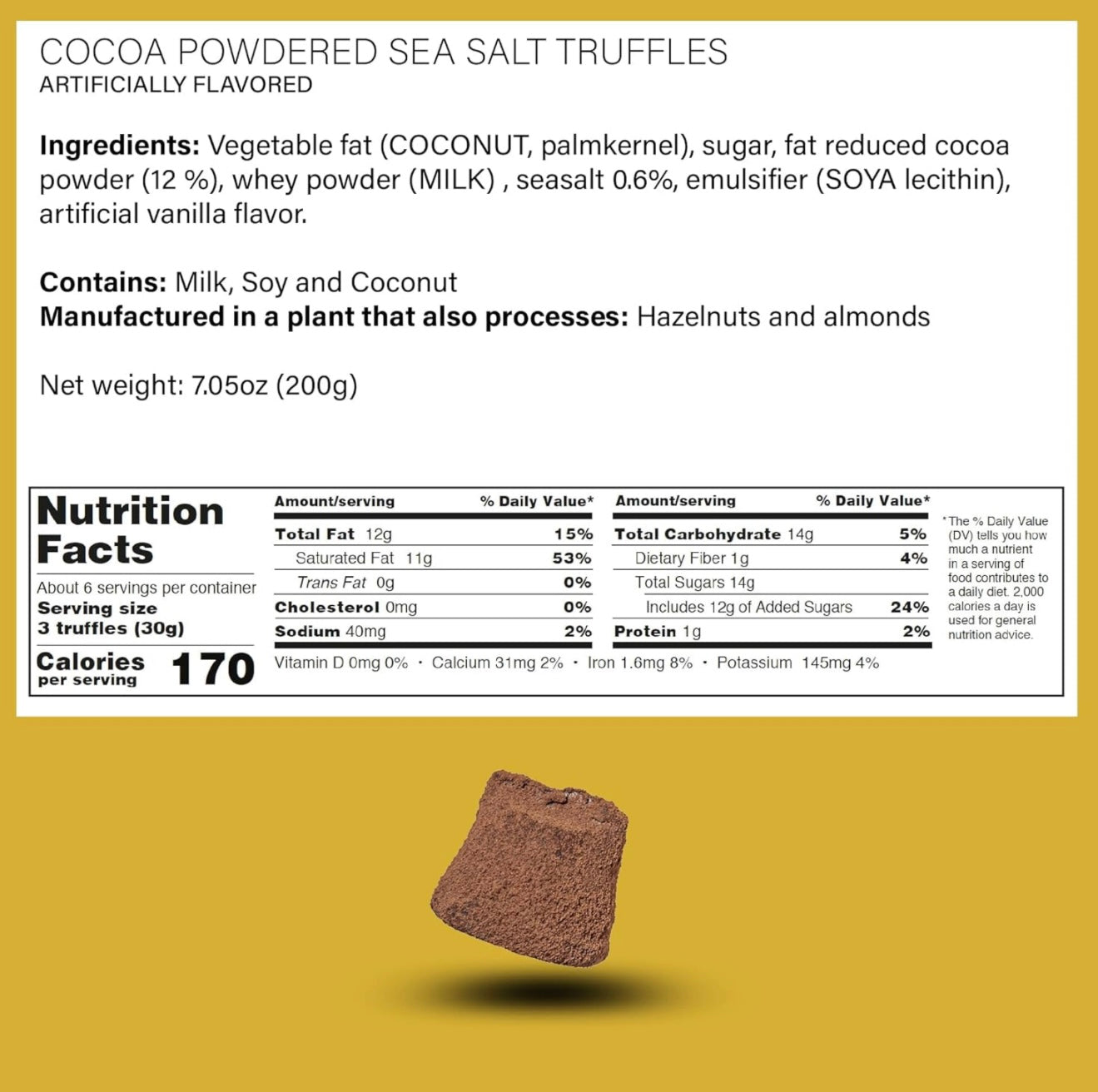 A close-up of Cocoa Dusted Truffles, set against a yellow backdrop, showcases gourmet indulgence made with vegetable fat, sugar, and cocoa powder. Contains milk, soy, coconut; may contain hazelnuts and almonds. Nutrition facts: 170 calories per serving.