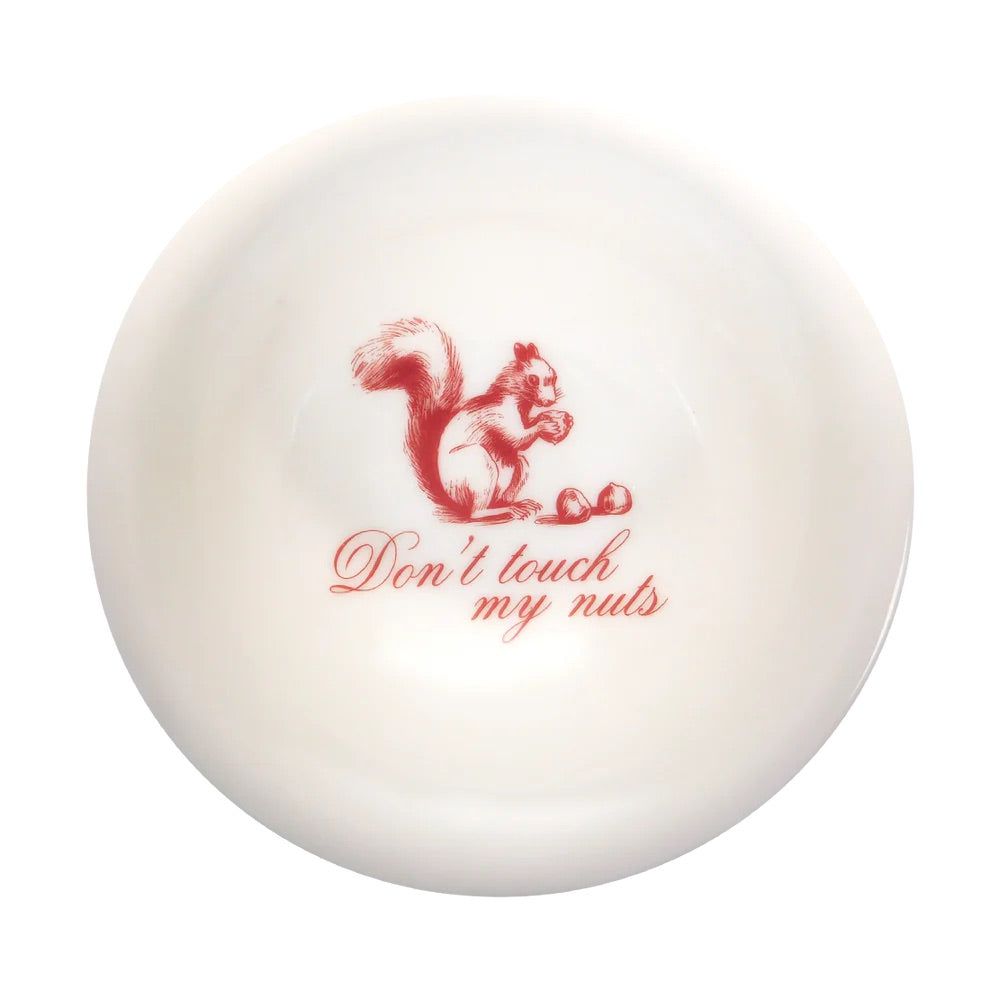 Pleasantries - Don't touch my Nuts Bowl