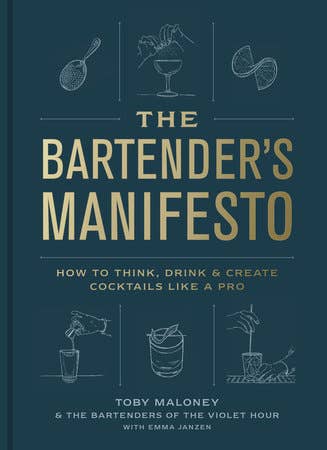 Cover of "The Bartender's Manifesto" book. The striking white and gold title stands out on a dark green background, ideal for aspiring mixologists. The subtext reads "How to Think, Drink & Create Cocktails Like a Pro," surrounded by illustrated cocktail tools and drinks. Authored by Toby Maloney and collaborators.