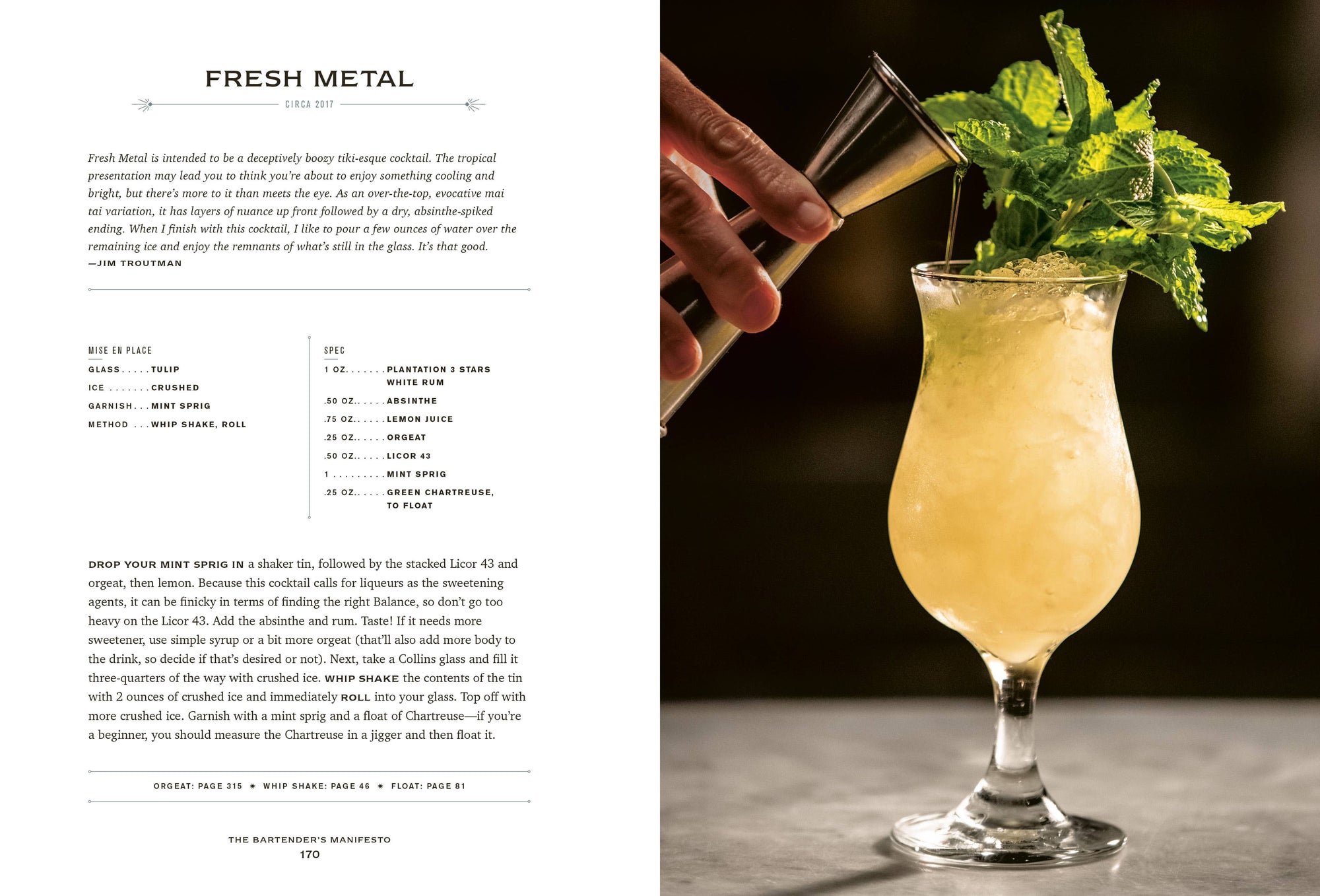 On the left page, "Fresh Metal," a cocktail recipe crafted by a talented mixologist, includes ingredients and step-by-step instructions from *The Bartender's Manifesto*. On the right page, a close-up image showcases a yellow drink in a cocktail glass garnished with mint sprigs. A hand expertly pours liquid from a small glass into the drink, demonstrating skilled bartending techniques.