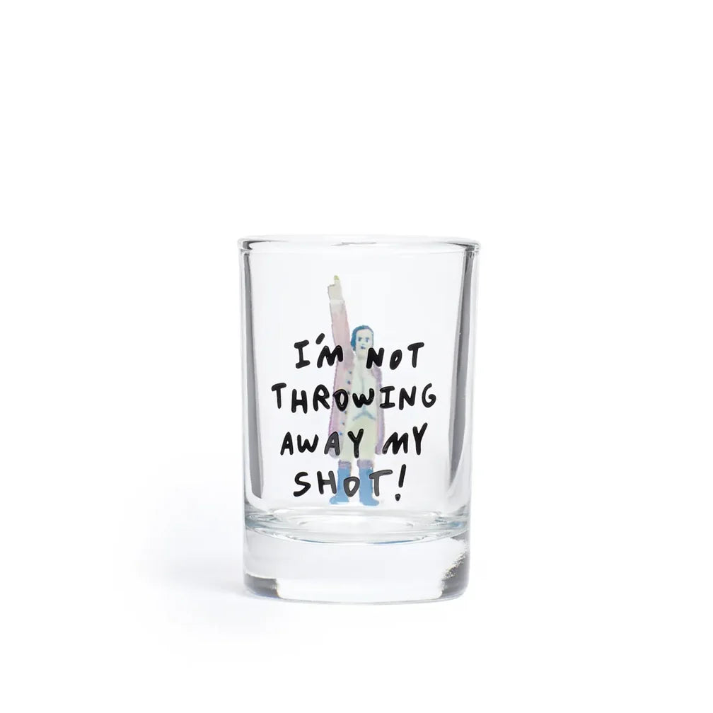 Hamilton - Not Throwing Away My Shot - Shot Glass